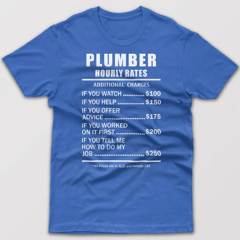 Plumber Hourly Rates - T-shirt